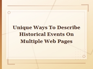 Creative Seo Strategies for Describing Historical Events Across Multiple Pages